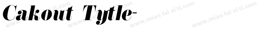 Cakout Tytle字体转换